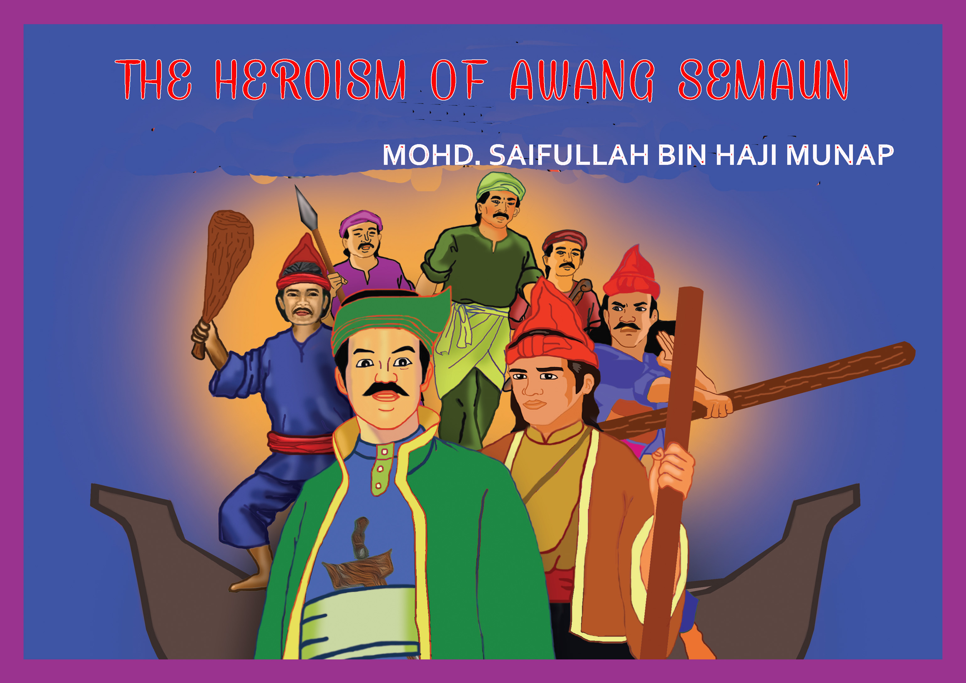 The Heroism of Awang Semaun.jpg